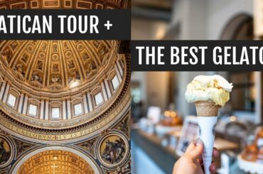 Vatican tour + the best gelato in Rome? | Italy Day 11