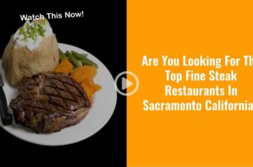 Steak Restaurants In Sacramento California