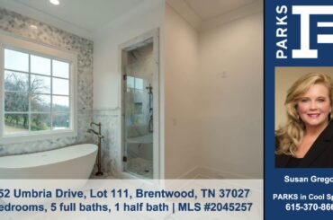 Homes for sale 1752 Umbria Drive, Lot 111 Brentwood TN 37027  PARKS