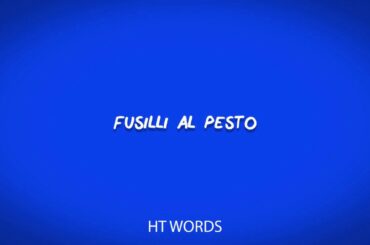 How to pronounce FUSILLI italian food