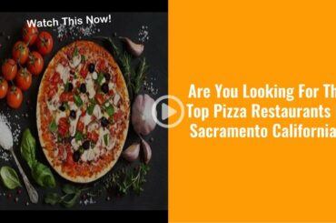 Sacramento Best Pizza Restaurants