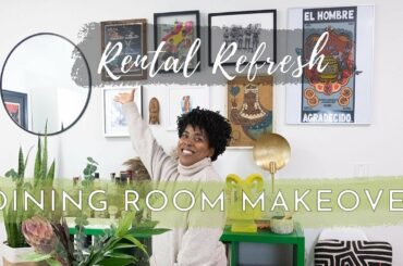 NYC Dining Room Makeover!! | My Rental Refresh Ep 1