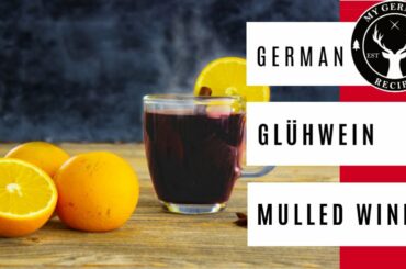 How to make Glühwein - German Mulled Wine like at the Christmas Market ✪ MyGerman.Recipes