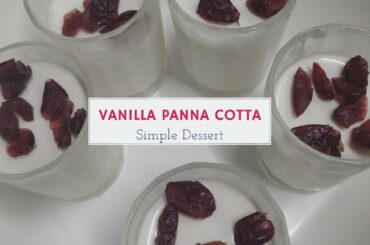 Christmas Dessert| Christmas Panna Cotta| Vanilla Panna Cotta| Simple dessert