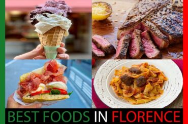TOP FOODS TO EAT IN FLORENCE ITALY