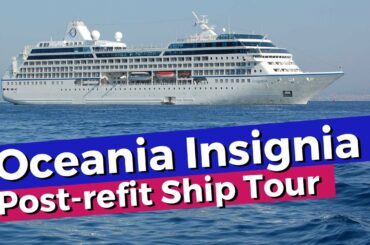 Oceania Insignia Ship Tour and Review (Post-Refit)