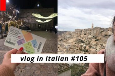 Vlog in Italian #105: prima volta a Matera