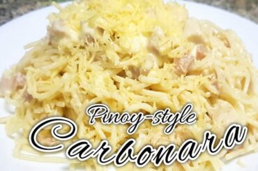 How to Cook Carbonara  | Pinoy Style Carbonara