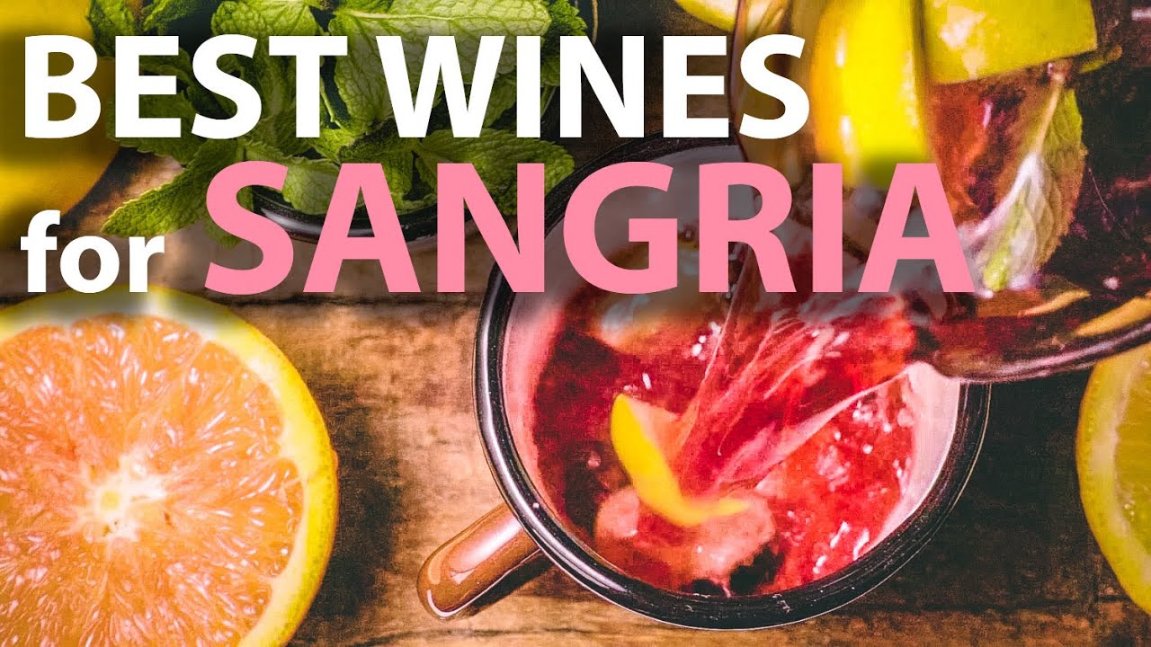 The 10 BEST WINE TYPES for Red & White Sangria The 10 BEST WINE TYPES for Red & White Sangria