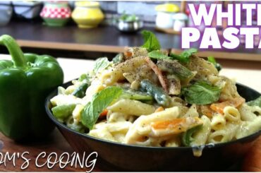 White Pasta Recipe|Pasta Recipe|Mom's Cooking