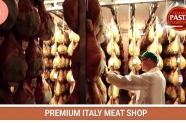 PREMIUM ITALY MEAT SHOP | Adam's Pasta Pilgrimage S1E11