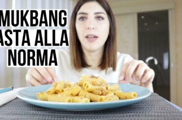 MUKBANG PASTA ALLA NORMA || ITALIAN FOOD ||