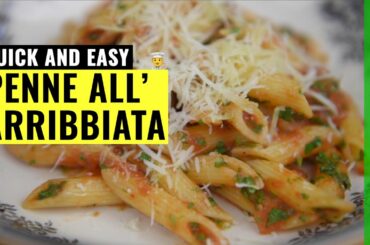 Penne all'Arribbiata: Easy and quick pasta with a kick.