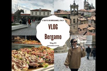 Bergamo, Italy Vlog | sightseeing & food | Μπέργκαμο