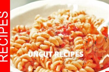 ☑️ Pasta with Thick Tomato Sauce Recipe | 2 Minute Meal | Uncut Recipes
