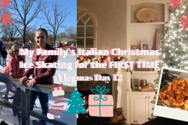 My Family's Italian Christmas! Ice skating, tons of food, and lots of laughs | Vlogmas Day 12