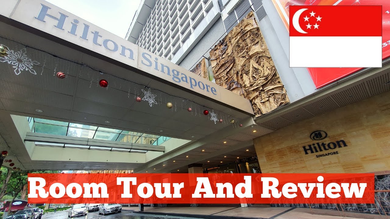 Hotel Hilton Singapore Room Tour and Review Hotel Hilton Singapore Room Tour and Review