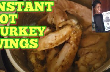 COOKING TURKEY WINGS & GRAVY IN INSTANT POT | COOKING THANKSGIVING FOOD