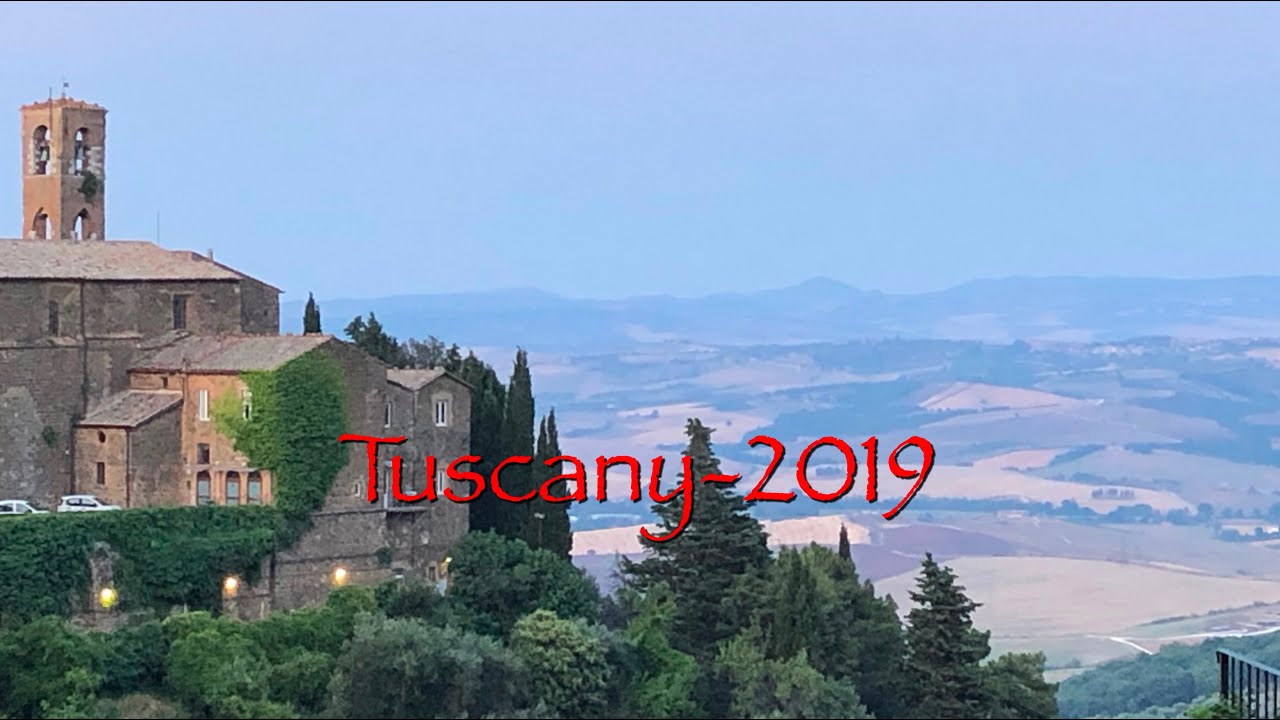Tuscany 2019 Tuscany 2019