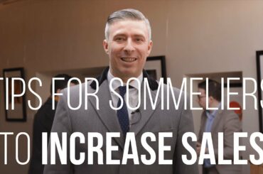 Tips to Sommeliers for Increasing Wine Sales in Restaurants