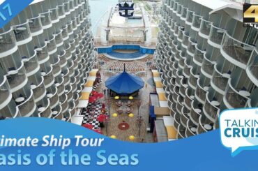 Oasis of the Seas - Ultimate Cruise Ship Tour