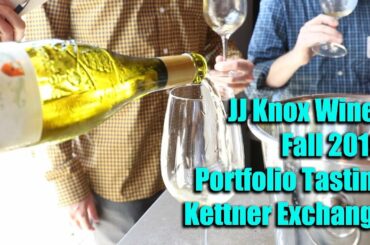 JJ Knox Wines - Fall 2019 Portfolio Tasting at Kettner Exchange