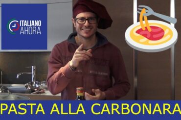 PASTA ALLA CARBONARA - Aprende italiano con recetas de cocina tradicionales italianas.
