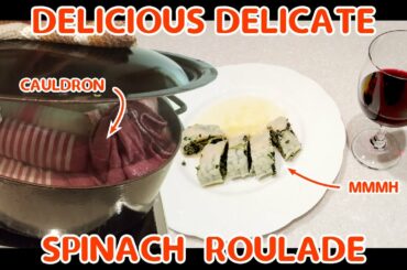 SPINACH ROULADES an amazing delicacy made by GABBYS KITCHEN & TRAVEL