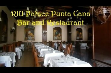 RIU Palace Punta Cana Bar and Restaurant