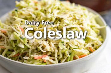 Dairy Free Coleslaw Recipe (No Mayo!)