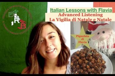 🇮🇹Italian Lessons with Flavia- Advanced Listening  Vigilia di Natale e Natale🇮🇹