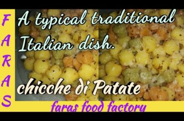 Chicche di Patate, Traditional Italian dish