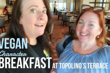 Vegan Character Breakfast Review of Topolino’s Terrace at the Riviera Resort in Walt Disney World