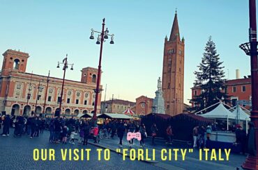 FORLI CITY ITALY| CITTA DI FORLI ITALIA! OUR VISIT! PABLO'S KITCHEN