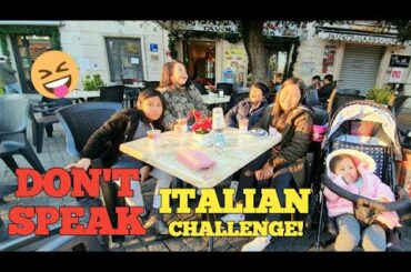Don't Speak Italian Challenge!