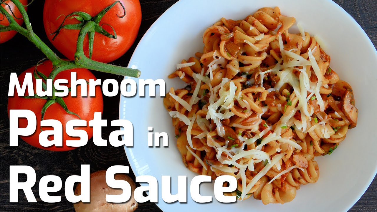 MUSHROOM PASTA IN RED SAUCE RECIPE | ITALIAN PASTA AT HOME | CHEESE TOMATO PASTA | AnmolsKitchen MUSHROOM PASTA IN RED SAUCE RECIPE | ITALIAN PASTA AT HOME | CHEESE TOMATO PASTA | AnmolsKitchen