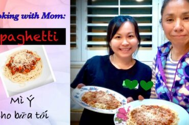 Cuộc sống Mỹ | Cooking with mom - Spaghetti | Nấu mì Ý cho bữa tối và phát hiện tép tỏi siêu to 🤣