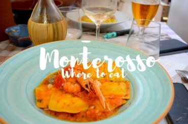 Monterosso, Cinque Terre, Italy | FOODIE GUIDE - WHERE to EAT