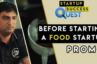 Insight into Food & Beverage Business - Startup Success QUEST - #1|| Promo | Ft. Viswanadh Jayathi