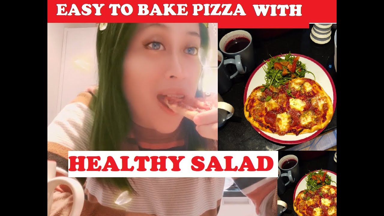 EASY TO BAKE PIZZA with HEALTHY SALAD EASY TO BAKE PIZZA with HEALTHY SALAD