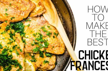 How To Make Chicken Francese With Easy Wine, Lemon, And Butter Parsley Sauce
