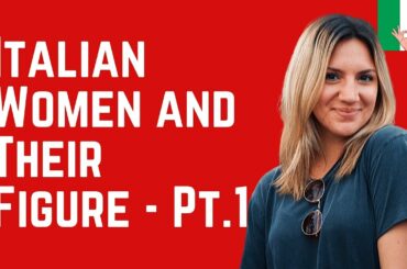 10 Secrets Why Italian Women Keep Their Figure - La Dolce Vita ❤️