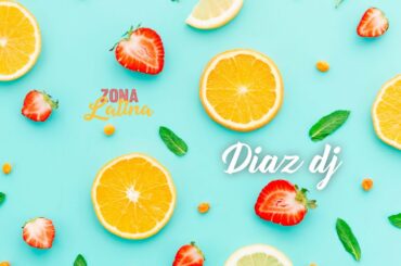 Latin Grooves – Diaz Dj