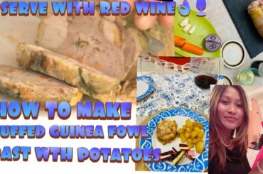MY LIFE IN ITALY:HOW TO MAKE STUFFED GUINEA FOWL ROAST/ARROSTO DI FARAONA RIPIENA/FRIDAY DINNER ❤️