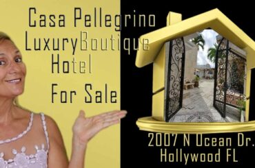 Luxury Boutique Hotel Casa Pellegrino Hollywood FL