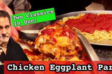 Chicken Cutlet Eggplant Parmesan Combo