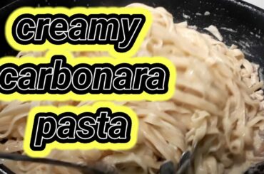 Creamy carbonara pasta, #creamycarbonara #creamypasta