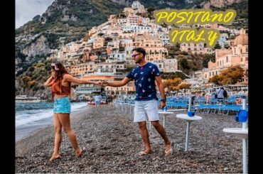 Positano | Italy | Living the Italian dream on the Amalfi Coast - Part I