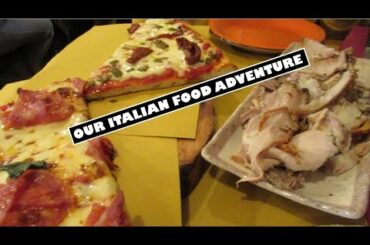 OUR ITALIAN FOOD ADVENTURE