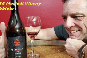 2016 Martedi Winery Nebbiolo